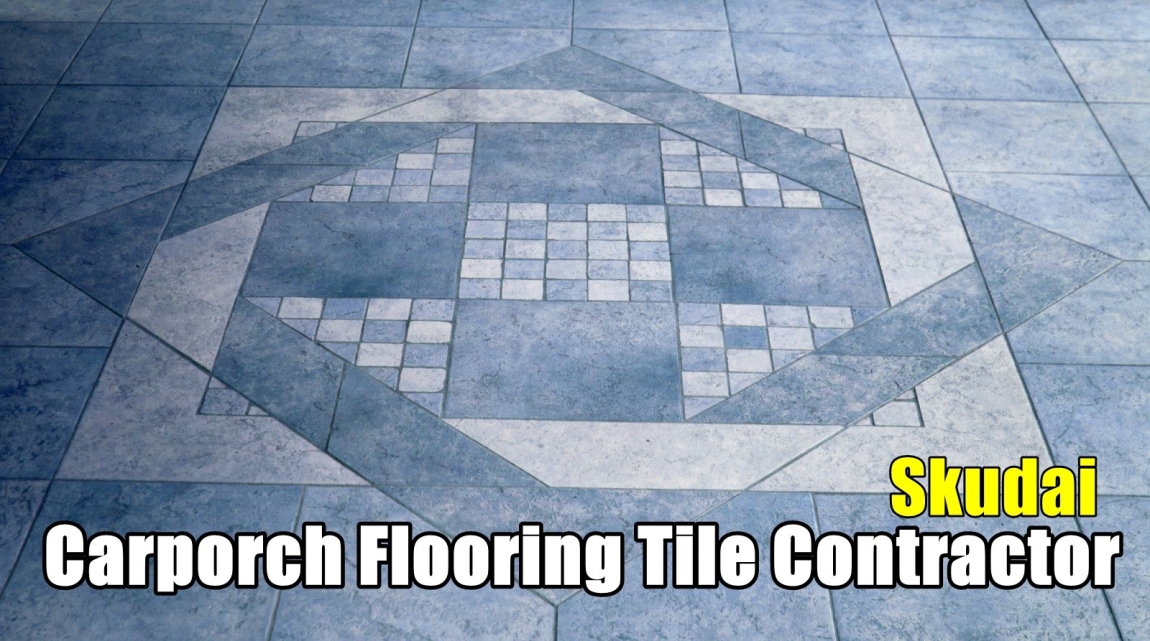 Carporch Floor Tiling Contractor In Skudai Johor Bahru / Skudai / Kulai / Pasir Gudang/ Ulu Tiram Flooring & Tile Works Flooring & Tile Merchant Lists