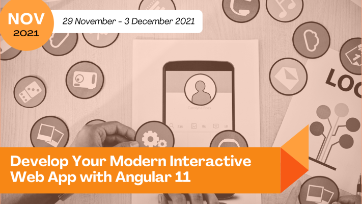 Develop Your Modern Interactive Web App with Angular 11