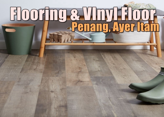 Lantai Vinyl & Lantai Papan  Ayer Itam Pinang