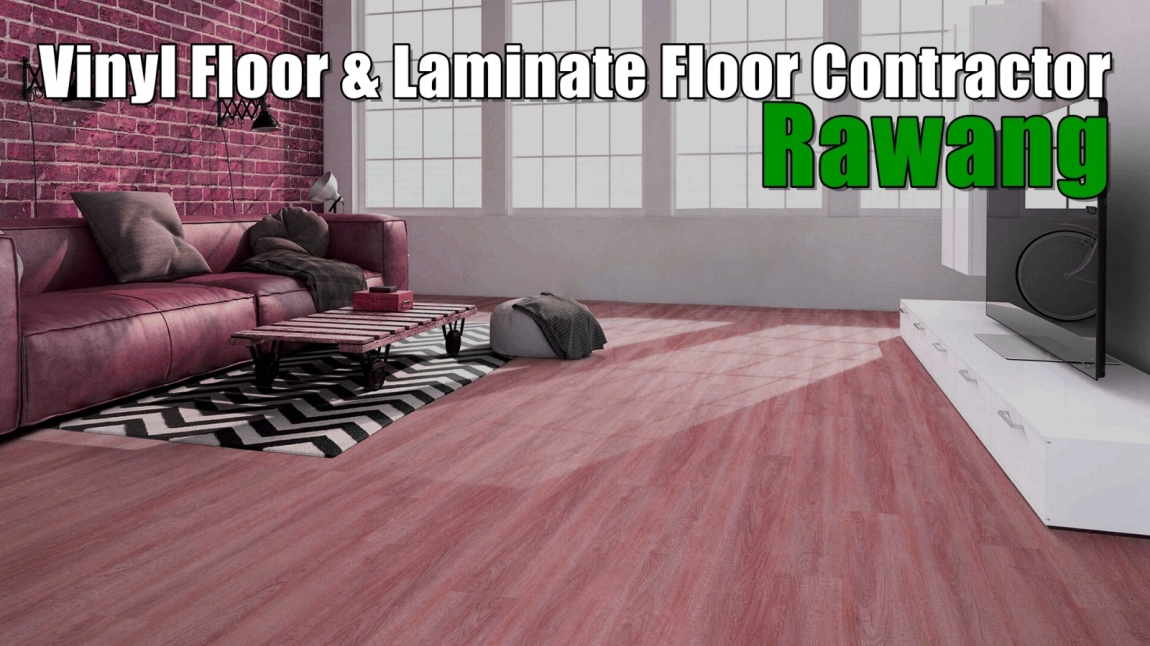 Vinyl Floor & Laminate Floor Contractor Rawang Selangor / Kuala Lumpur / Klang / Puchong  / Kepong  / Shah Alam Flooring & Tile Works Flooring & Tile Merchant Lists