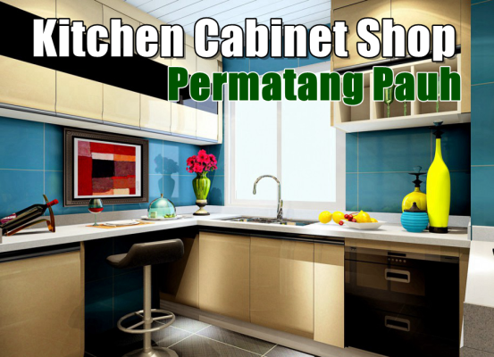 Kitchen Cabinet Permatang Pauh