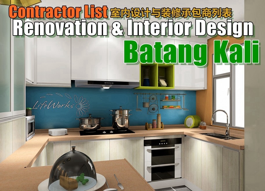 Renovation Contractor Batang Kali Klang / Selangor / Kuala Lumpur / Kajang  /PJ / Rawang One Stop Renovation Merchant Lists