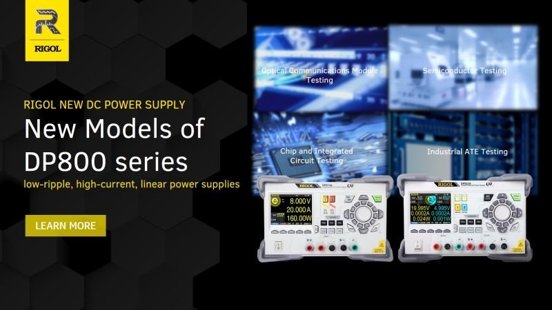 RIGOL Technologies Unveils New Models of DP800 series DC Power Supply