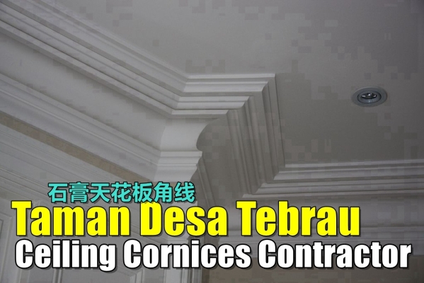 Kontraktor Cornice Plaster Siling Di Desa Tebrau 