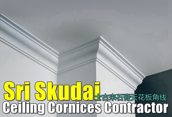 Sri Skudai Ceiling Cornice Contractor 