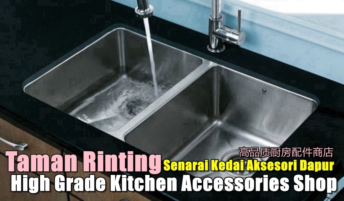 Taman Rinting High Grade Kitchen Accessories Shop Johor Bahru / Johor Jaya / Pasir Gudang / Ulu Tiram / Skudai / Bukit Indah Bathroom Accessories Shop Bathroom & Bathroom Accessories Merchant Lists