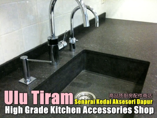 Ulu Tiram High Grade Kitchen Accessories Shop