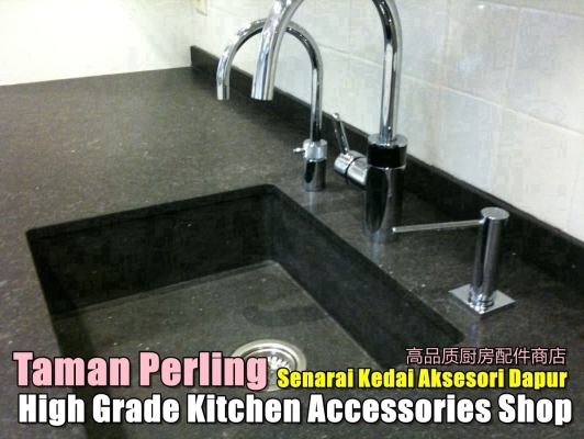 Taman Perling High Grade Kitchen Accessories Shop