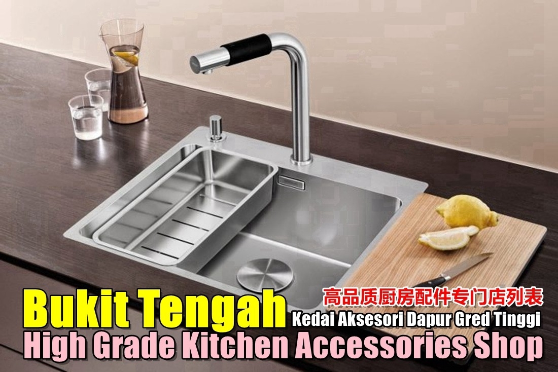 Bukit Tengah High Grade Kitchen Accessories Penang / Butterworth / Seberang Perai / Bukit Mertajam / Simpang Ampat Bathroom Accessories Shop Bathroom & Bathroom Accessories Merchant Lists