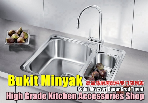 Bukit Minyak High Grade Kitchen Accessories