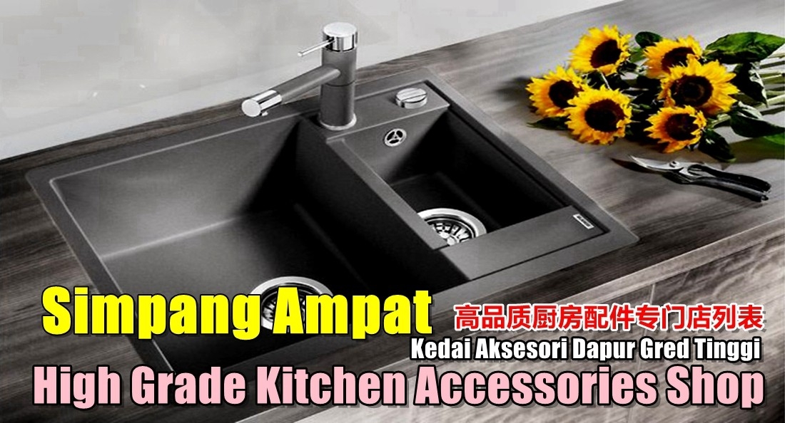 Simpang Ampat High Grade Kitchen Accessories Penang / Butterworth / Seberang Perai / Bukit Mertajam / Simpang Ampat Bathroom Accessories Shop Bathroom & Bathroom Accessories Merchant Lists