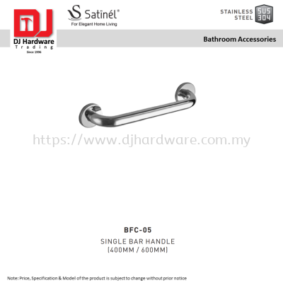 SATINEL FOR ELEGANT HOME LIVING STAINLESS STEEL SUS 304 BATHROOM ACCESSORIES SINGLE BAR HANDLE 400MM 600MM BFC 05 (OEL)