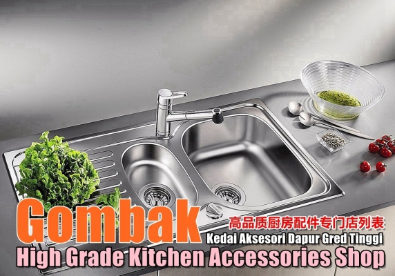 Gombak High Grade Kitchen Accessories