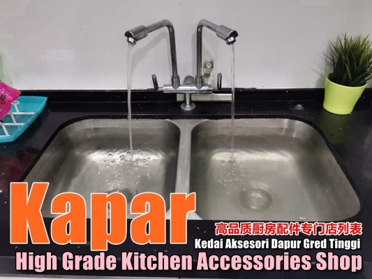 Kapar High Grade Kitchen Accessories