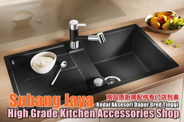 Subang Jaya High Grade Kitchen Accessories