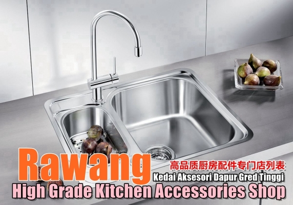 Rawang High Grade Kitchen Accessories