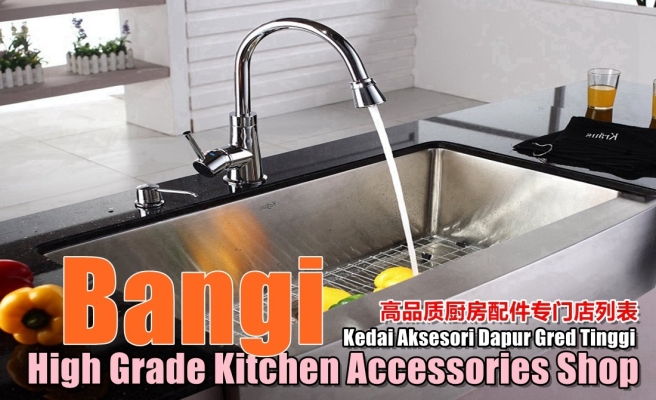 Bangi High Grade Kitchen Accessories