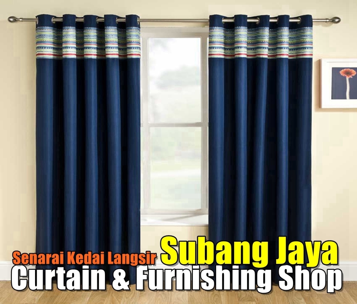 Curtain Shops Subang Jaya Selangor / Kuala Lumpur / Klang / Puchong  / Kepong  / Shah Alam Curtain Furnishing Shops Curtain Furnishing & Wallpaper Merchant Lists