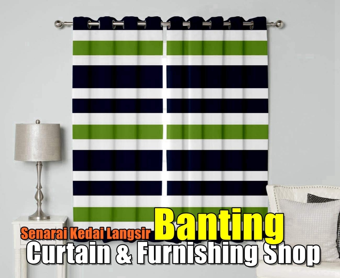 Curtain Shops Banting Selangor / Kuala Lumpur / Klang / Puchong  / Kepong  / Shah Alam Curtain Furnishing Shops Curtain Furnishing & Wallpaper Merchant Lists