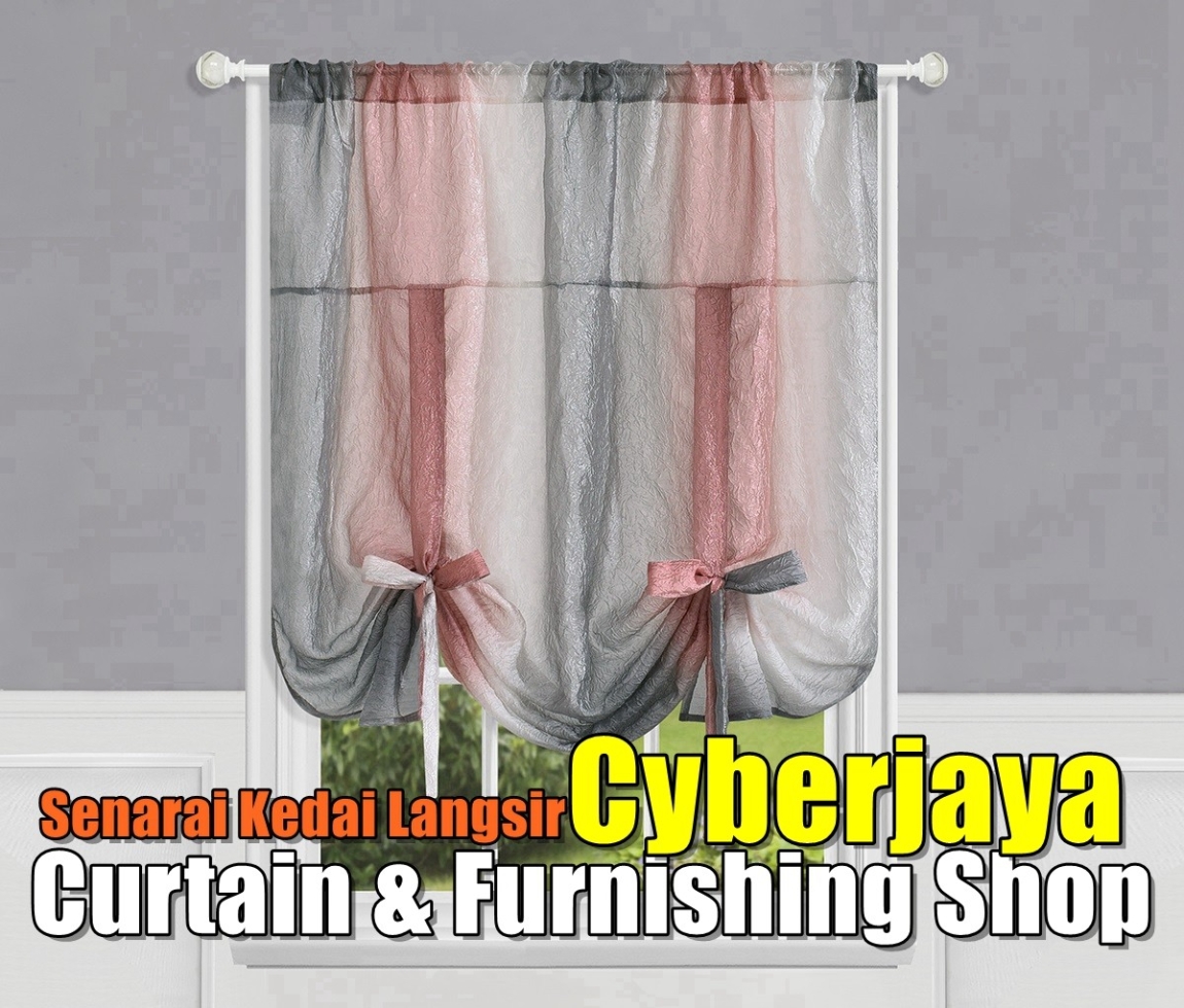 Curtain Shops Cyberjaya Selangor / Kuala Lumpur / Klang / Puchong  / Kepong  / Shah Alam Curtain Furnishing Shops Curtain Furnishing & Wallpaper Merchant Lists