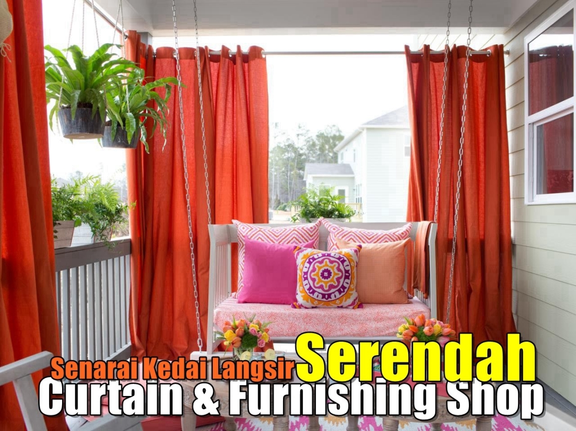 Curtain Shops Serendah  Selangor / Kuala Lumpur / Klang / Puchong  / Kepong  / Shah Alam Curtain Furnishing Shops Curtain Furnishing & Wallpaper Merchant Lists