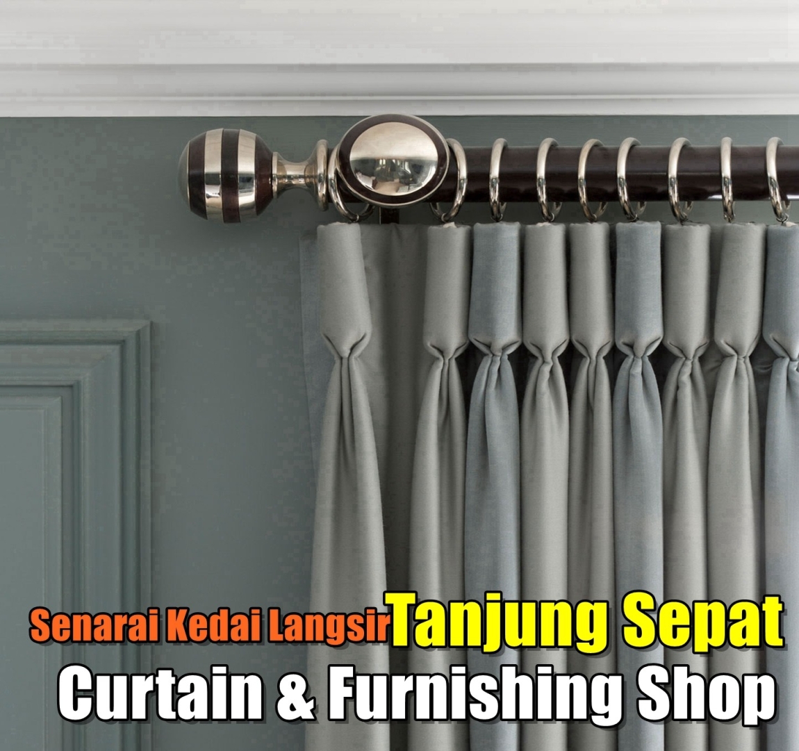 Curtain Shops Tanjung Sepat Selangor / Kuala Lumpur / Klang / Puchong  / Kepong  / Shah Alam Curtain Furnishing Shops Curtain Furnishing & Wallpaper Merchant Lists