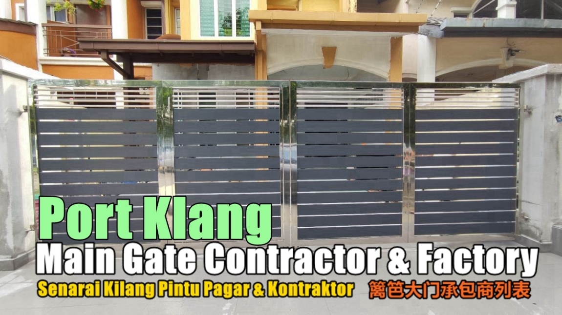 Main Gate Port Klang Selangor / Kuala Lumpur / Klang / Puchong  / Kepong  / Shah Alam Metal Works Grille / Iron / Metal Works Merchant Lists