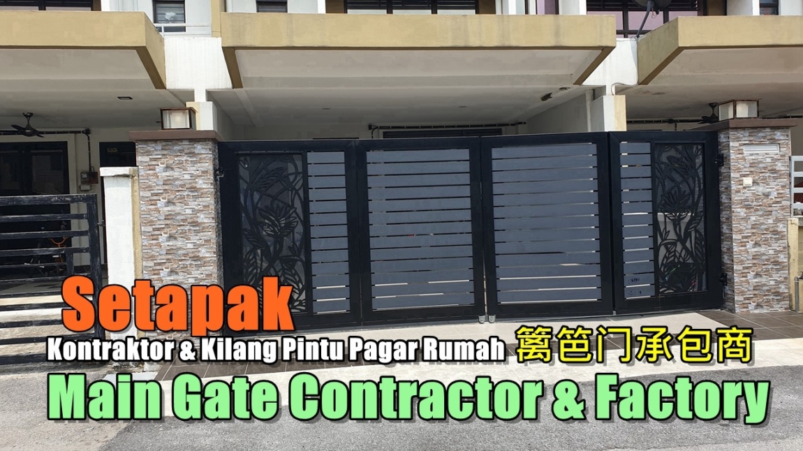 Main Gate Setapak Selangor / Kuala Lumpur / Klang / Puchong  / Kepong  / Shah Alam Grille / Iron / Metal Work Merchant Lists