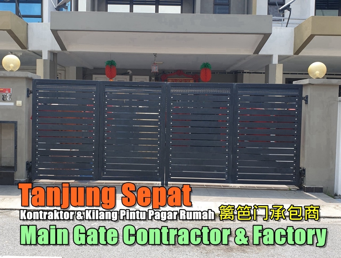 Main Gate Tanjung Sepat Selangor / Kuala Lumpur / Klang / Puchong  / Kepong  / Shah Alam Grille / Iron / Metal Work Merchant Lists