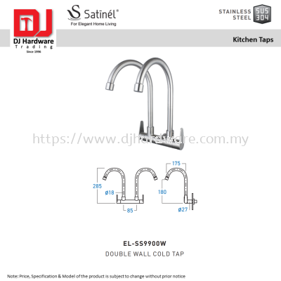 SATINEL FOR ELEGANT HOME LIVING STAINLESS STEEL SUS 304 KITCHEN TAPS DOUBLE WALL COLD TAP EL SS9900W (OEL)