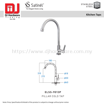 SATINEL FOR ELEGANT HOME LIVING STAINLESS STEEL SUS 304 KITCHEN TAPS PILLAR COLD TAP ELSS 9013P (OEL)