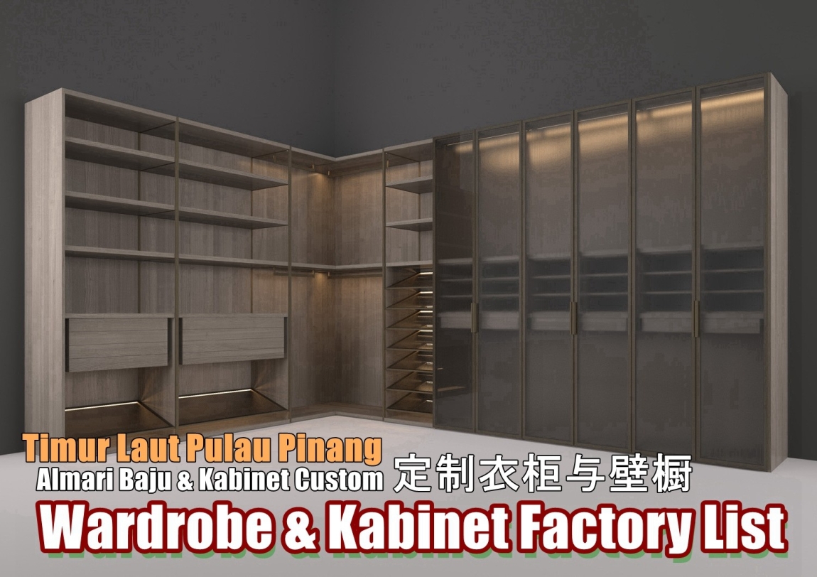 Wardrobe Timur Laut Pulau Pinang Penang / Butterworth / Simpang Ampat / Bukit Mertajam Built-in Furniture Works Built-in Furniture - Wardrobe & Cabinet  Merchant Lists