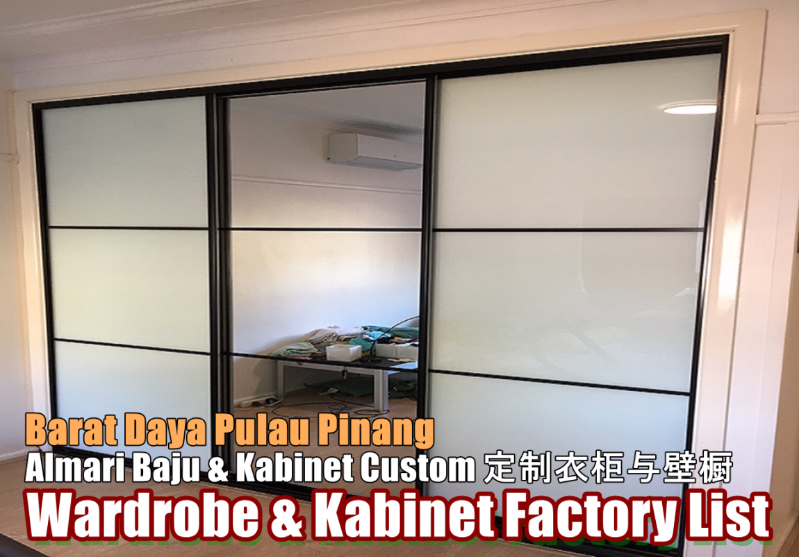 Wardrobe Barat Daya Pulau Pinang  Penang / Butterworth / Simpang Ampat / Bukit Mertajam Built-in Furniture Works Built-in Furniture - Wardrobe & Cabinet  Merchant Lists