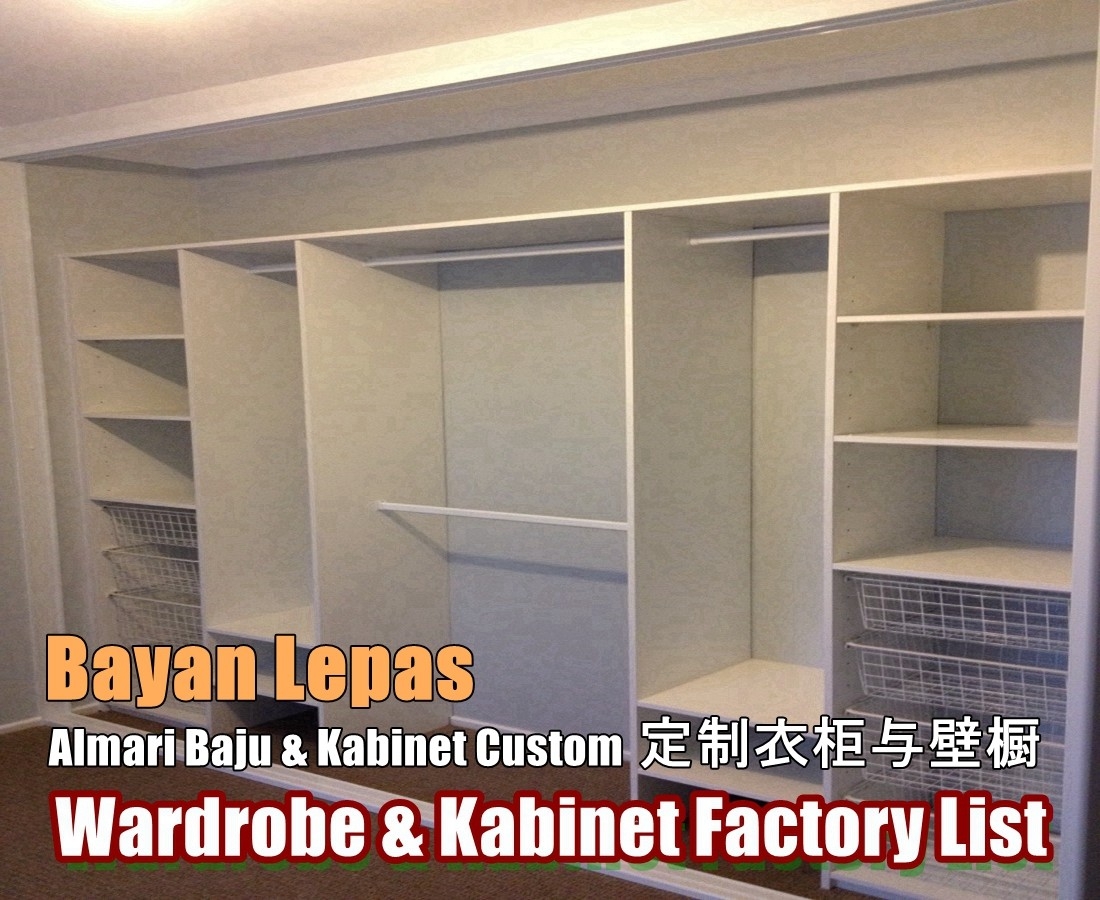 Almari Baju Custom Bayan Lepas Kerja Menbuat Perabot Bina Dalam Di Pulau Pinang / Butterworth / Simpang Ampat / Bukit Mertajam Perabot Built-in - Kabinet Baju & Almari Tersuai Senarai Pedagang