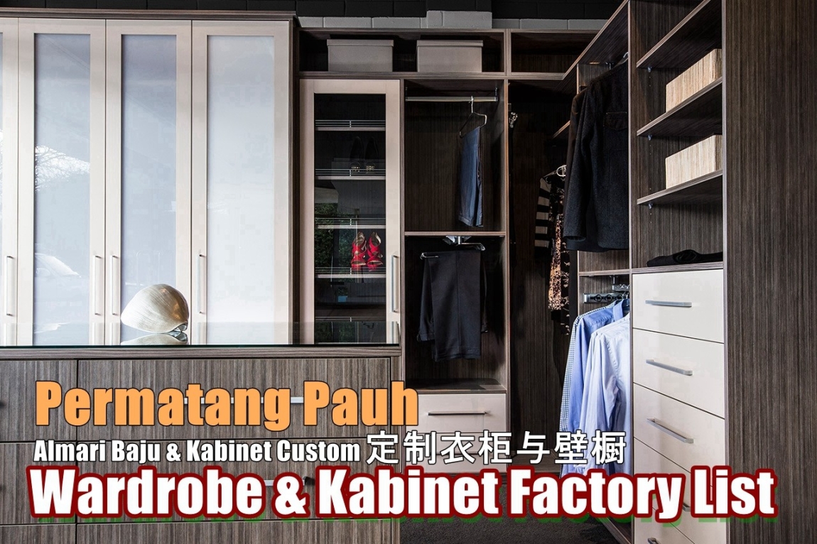 Wardrobe Permatang Pauh Penang / Butterworth / Simpang Ampat / Bukit Mertajam Built-in Furniture Works Built-in Furniture - Wardrobe & Cabinet  Merchant Lists