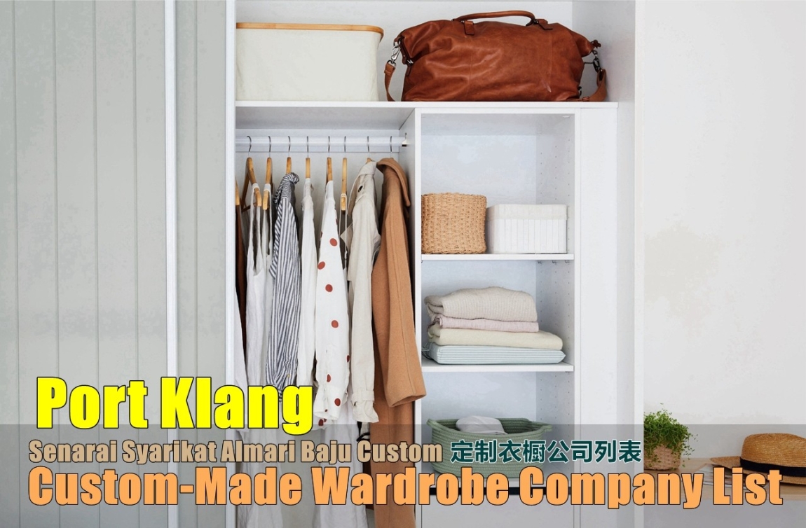 Wardrobe Port Klang Selangor / Klang / Klang Valley / Kuala Lumpur Built-in Furniture - Wardrobe & Cabinet  Merchant Lists