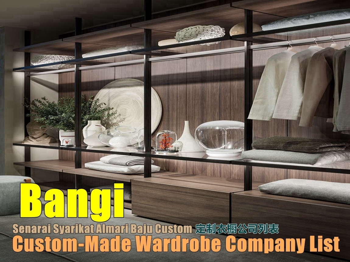 Wardrobe Bangi  Selangor / Klang / Klang Valley / Kuala Lumpur Built-in Furniture Works Built-in Furniture - Wardrobe & Cabinet  Merchant Lists