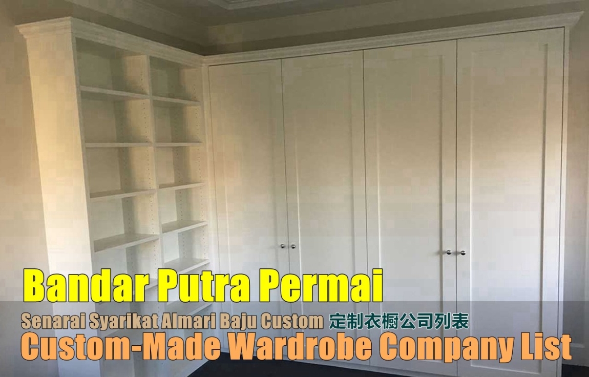 Wardrobe Bandar Putra Permai Selangor / Klang / Klang Valley / Kuala Lumpur Built-in Furniture Works Built-in Furniture - Wardrobe & Cabinet  Merchant Lists