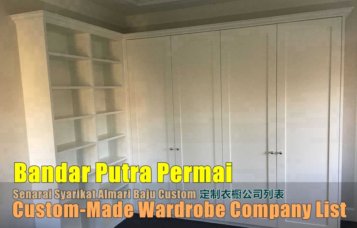 Almari Baju Bandar Putra Permai Kerja Menbuat Perabot Bina Dalam Di Selangor / Klang / Lembah Klang / Kuala Lumpur Perabot Built-in - Kabinet Baju & Almari Tersuai Senarai Pedagang