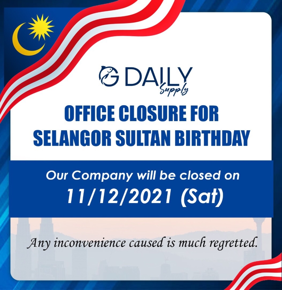 Closure Notice For Selangor Sultan Birthday
