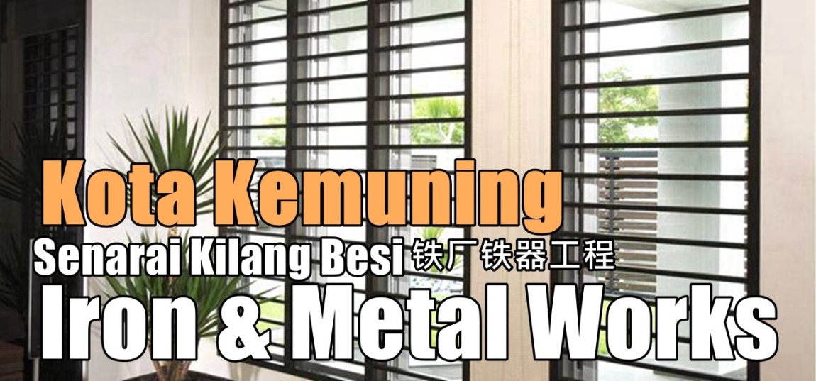 Metal Works Kota Kemuning Selangor / Kuala Lumpur / Klang / Puchong  / Kepong  / Shah Alam Metal Works Grille / Iron / Metal Works Merchant Lists