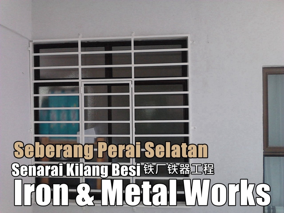 Syarikat Grill Besi Di Seberang Perai Selatan Kerja-kerja Besi Di Pulau Pinang / Butterworth / Seberang Perai / Bukit Mertajam Grill / Besi / Kilang Metal Senarai Pedagang