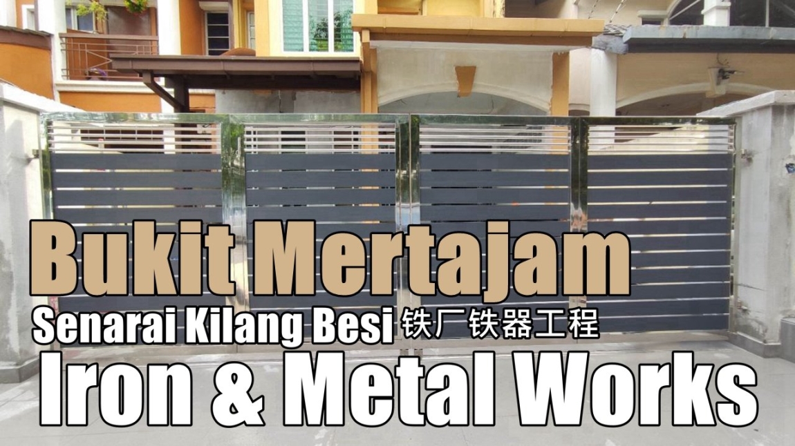 Syarikat Grill Besi Di Bukit Mertajam Kerja-kerja Besi Di Pulau Pinang / Butterworth / Seberang Perai / Bukit Mertajam Grill / Besi / Kilang Metal Senarai Pedagang