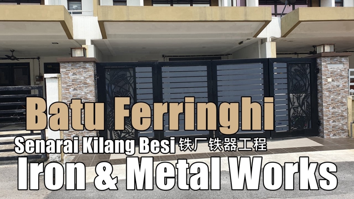 Metal Works Batu Ferringhi Penang / Butterworth / Seberang Perai / Bukit Mertajam Metal Works Grille / Iron / Metal Works Merchant Lists