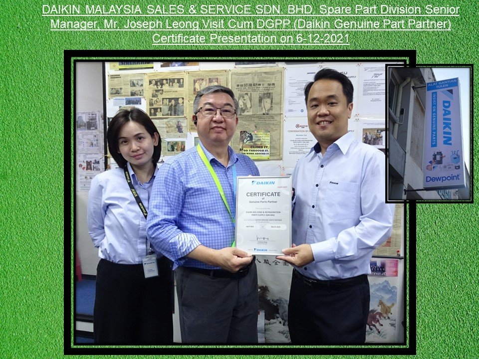 DAIKIN MALAYSIA SALES & SERVICE SDN BHD S/P Division Visit Cum Certificate Presentation on 6-12-2021