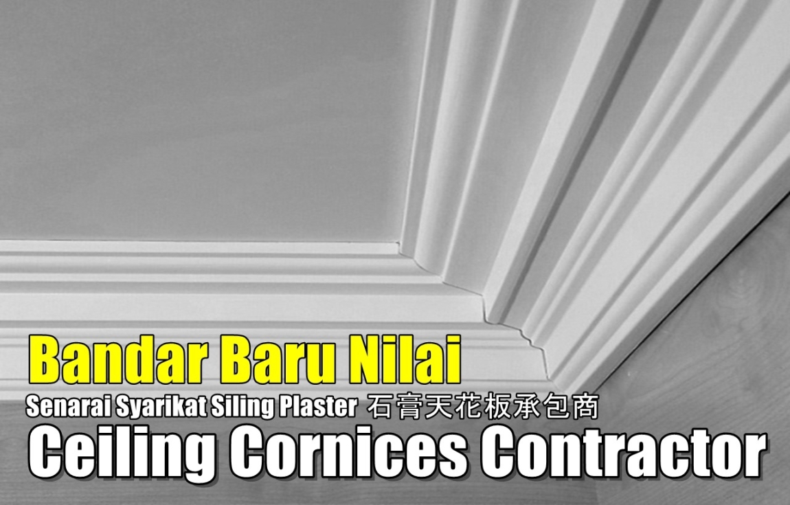 Cornice SIling Di Bandar Baru Nilai Negeri Sembilan / Nilai / Port Dickson / Seremban Siling Kapur Senarai Pedagang