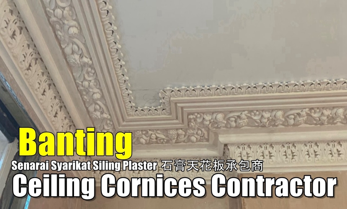 Siling Cornice Banting Selangor / Kuala Lumpur / Klang Siling Kapur Senarai Pedagang