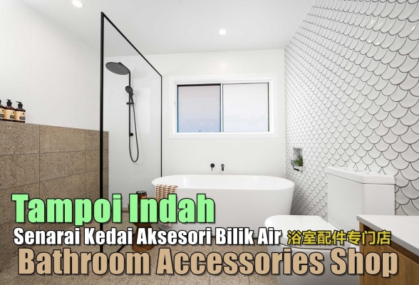 Bathroom Accessories Shop Tampoi Indah