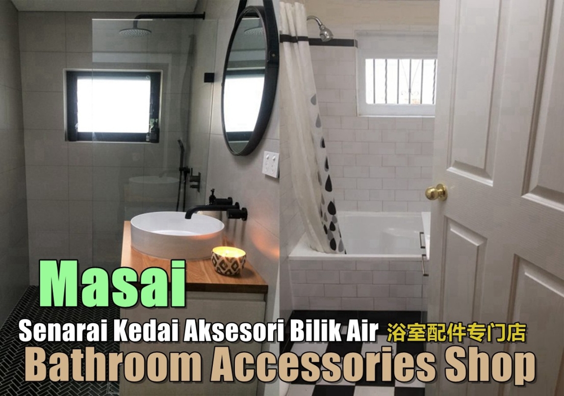 Bathroom Accessories Shop Masai Johor Bahru / Johor Jaya / Pasir Gudang / Ulu Tiram / Skudai / Bukit Indah Bathroom Accessories Shop Bathroom & Bathroom Accessories Merchant Lists