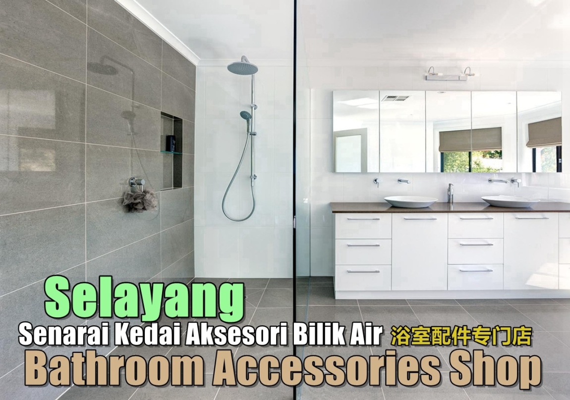 Bathroom Accessories Shops Selayang Selangor / Klang Valley / Klang / Cheras / Kuala Lumpur / Shah Alam Bathroom Accessories Shop Bathroom & Bathroom Accessories Merchant Lists